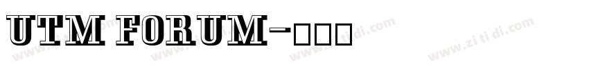 UTM Forum字体转换